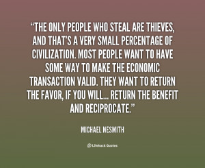 quote-Michael-Nesmith-the-only-people-who-steal-are-thieves-26824.png