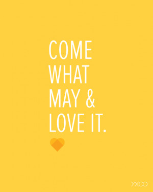 On Dating: Come What May and Love It