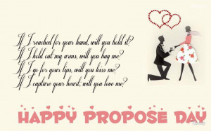 Propose day quotes , Valentine Day wishes and wallpapers