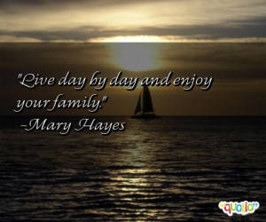 Live Day by Day Quotes