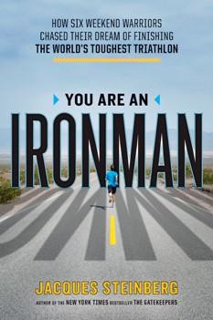 Check out You Are an Ironman by Jacques Steinberg