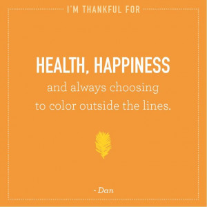 Dan is thankful for health and happiness. #Thanksgiving #thankful