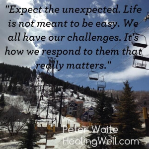 Expect The Unexpected: Coping With Lifes Challenges - HealingWell Blog