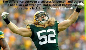 Vince Lombardi quotes.