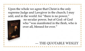 John Wesley on obedience to authority...