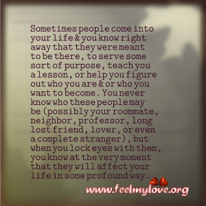 People Come into Your Life Quotes