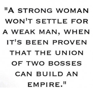 strong woman won't settle.....