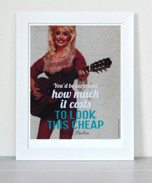 Inspirational Quote, Typography Art, Dolly Parton Quote Print