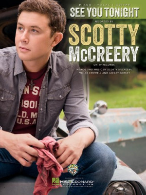 Scotty McCreery - See You Tonight - Sheet Music Single