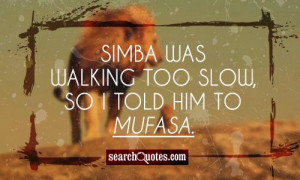 ... told him to mufasa 220 up 68 down unknown quotes kids quotes disney