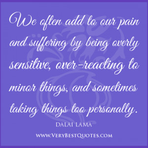 ... Quotes, Take things personally quotes, suffering quotes, pain quotes