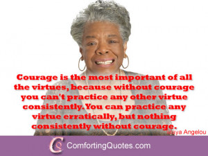 quotes by maya angelou on courage inspirational quote on courage ...