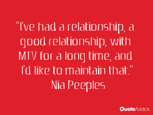 ve had a relationship, a good relationship, with MTV for a long time ...