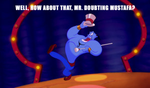 Doubting Mustafa - 15 Hilarious Quotes from the Genie in Aladdin