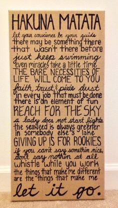 ... Disney movie. Very sweet, inspirational quotes on a peice of canvas