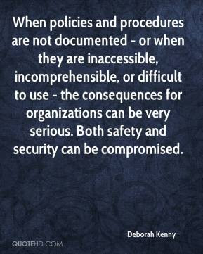Deborah Kenny - When policies and procedures are not documented - or ...