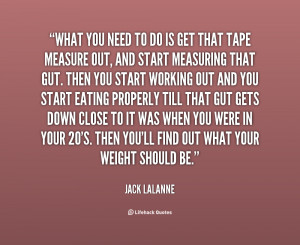 quote-Jack-LaLanne-what-you-need-to-do-is-get-23111.png