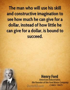 henry-ford-business-quotes-the-man-who-will-use-his-skill-and ...