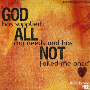Watchman Nee Quote – God does not Fail