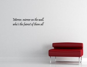 Mirror Mirror On The Wall Whos The Fairest Of Them All Vinyl Wall ...