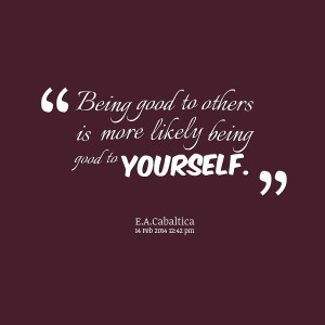 25933-being-good-to-others-is-more-likely-being-good-to-yourself.png