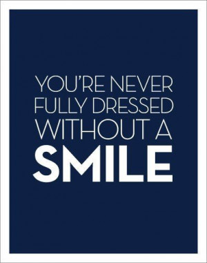 Inspirational Quotes / Don't forget to wear a warm and lovely smile ...