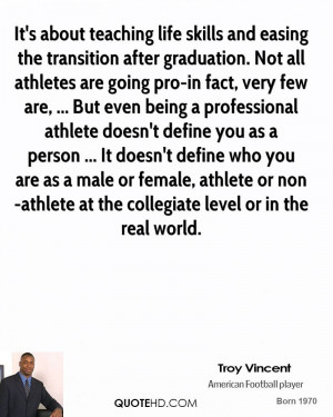 Troy Vincent Graduation Quotes