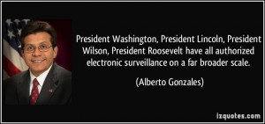 ... authorized electronic surveillance on a far broader scale. - Alberto
