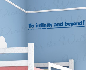 To Infinity and Beyond Toy Story Buzz Wall Decal Quote