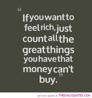 if-you-want-to-feel-rich-life-quotes-sayings-pictures.jpg