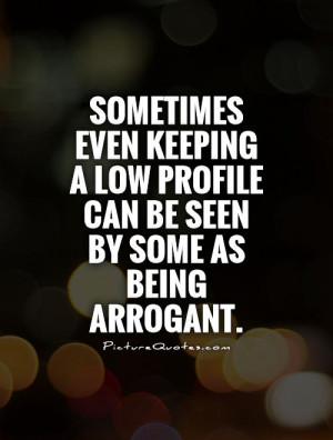 Arrogant Quotes