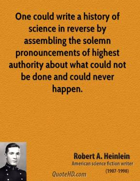 robert-a-heinlein-writer-one-could-write-a-history-of-science-in ...