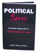 organization politics risks becoming hollow rhetoric. Political Savvy ...