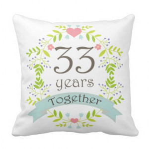 33rd_anniversary_gift_throw_pillow-refee6818d6b74abd89fad8314619a4fc ...
