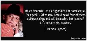 Alcohol And Drug Addiction Quotes I'm a drug addict. i'm