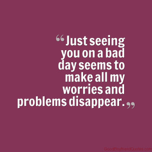 QuotesCover pic79 300x300 f improf 300x300 You Make Bad Days Good