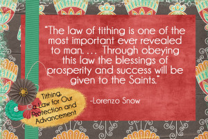 Lorenzo Snow Lesson 12: Tithing, a Law for Our Protection and ...
