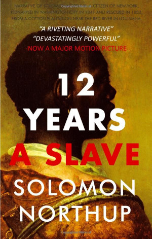 12 Years a Slave: Solomon Northup: 9781493727544: Amazon.com: Books