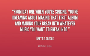 Brett Eldredge Quotes