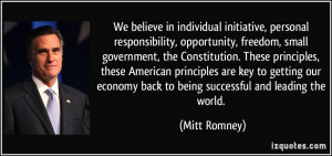 , personal responsibility, opportunity, freedom, small government ...