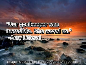 soccer goalie quotes soccer goalie quotes goalkeeper quote 2
