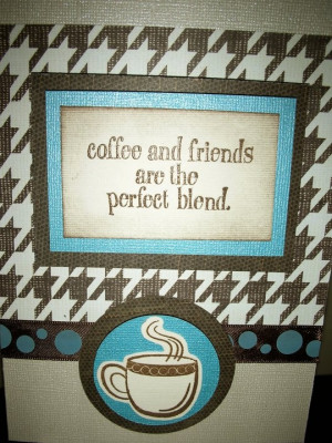Coffee and friendship card