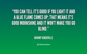 Johnny Knoxville Quotes