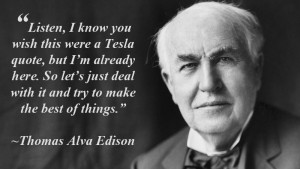 Thomas Edison and Tesla