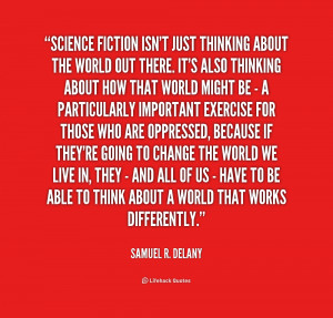 quote-Samuel-R.-Delany-science-fiction-isnt-just-thinking-about-the ...