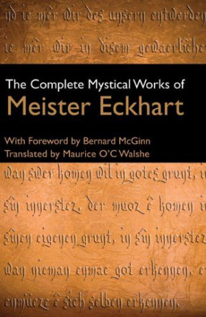 The Complete Mystical Works of Meister Eckhart / Meister Eckhart $98 ...