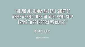 quote-Richard-Adams-we-are-all-human-and-fall-short-7694.png