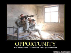 Funny Military Pictures And Quotes Opportunity
