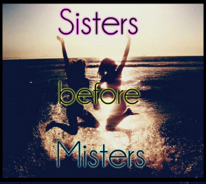 Sisters Before Misters