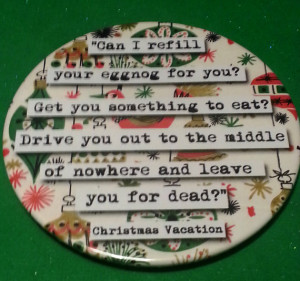 Christmas Vacation Refill Your Eggnog Quote Coaster